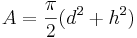 A=\frac{\pi}{2}(d^2+h^2)