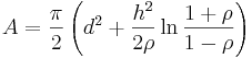 A=\frac{\pi}{2}\left (d^2+\frac{h^2}{2\rho}\ln{\frac{1+\rho}{1-\rho}}\right )