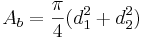 A_b=\frac{\pi}{4}(d_1^2+d_2^2)