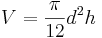 V=\frac{\pi}{12}d^2h