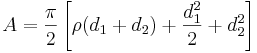 A=\frac{\pi}{2}\left [\rho(d_1+d_2)+\frac{d_1^2}{2}+d_2^2 \right]