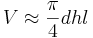 V\approx\frac{\pi}{4}dhl