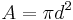 A=\pi d^2\,