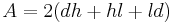 A=2(dh+hl+ld)\,