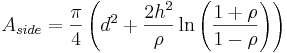 A_{side}=\frac{\pi}{4}\left (d^2+\frac{2h^2}{\rho}\ln{\left (\frac{1+\rho}{1-\rho}\right )}\right )